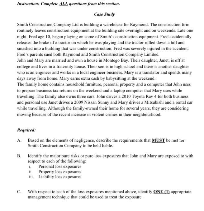  Instruction: Complete ALL questions from this section. Case Study Smith Construction