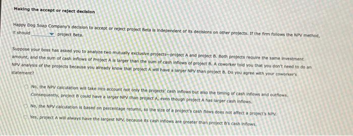 the NPV method The net present value (NPV) rule is considered one
