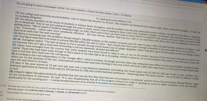  You are going to read a newspaper article. For each question,