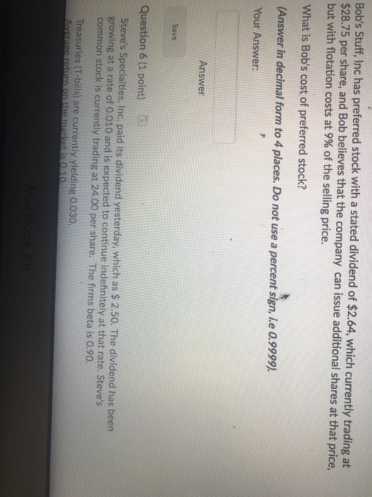  Bob's Stuff, Inc has preferred stock with a stated dividend of