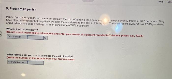  Help Save 9. Problem (2 parts) Pacific Consumer Goods, Inc. wants