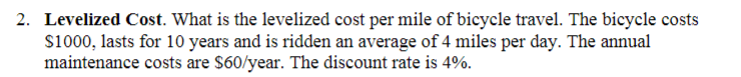  2. Levelized Cost. What is the levelized cost per mile of