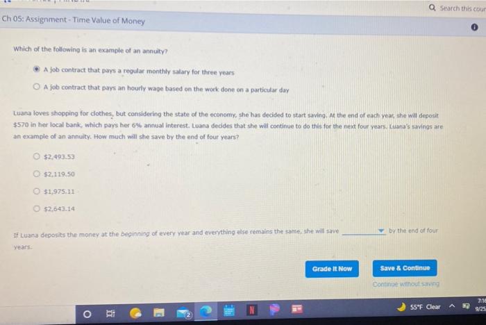 1. Future value of annuities There are two categories of cash flows
