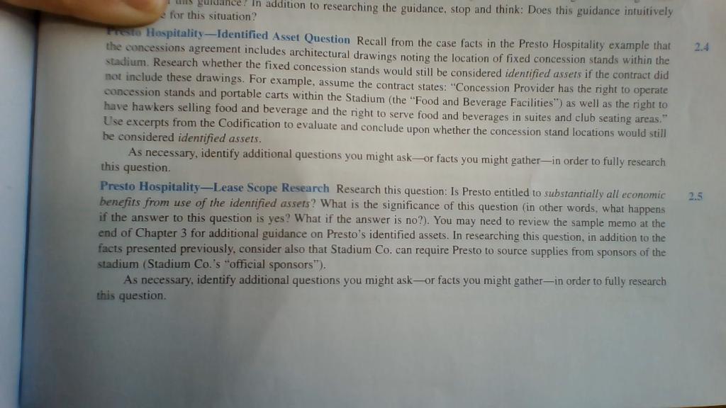 Jones has just joined the accounting policy team at Presto Hospitality (Presto),