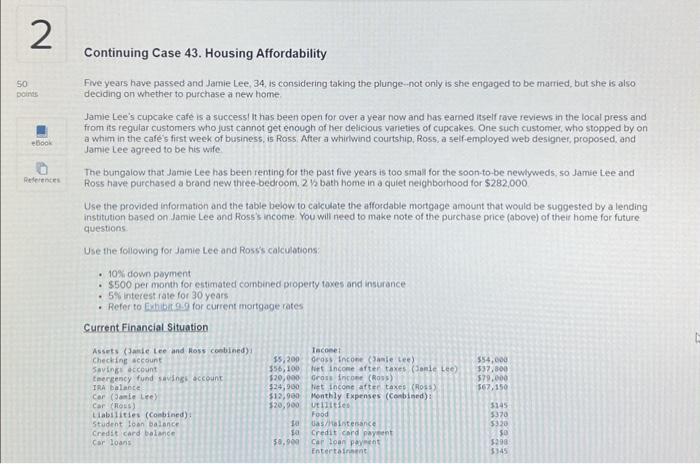  Continuing Case 43 . Housing Affordability Five years have passed and