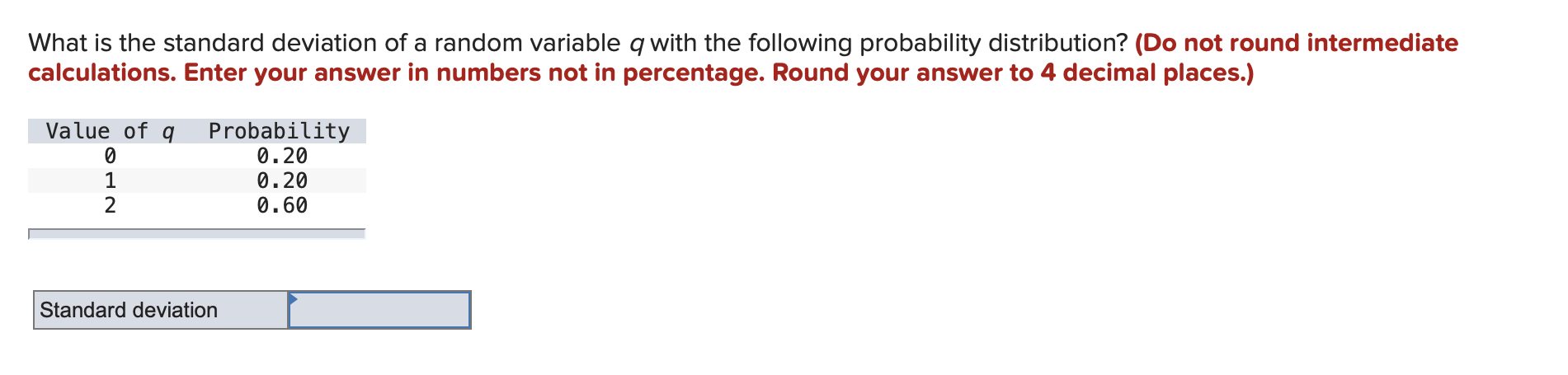  What is the standard deviation of a random variable q with