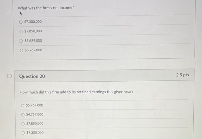 be based on the following income statement: What was the firm's net