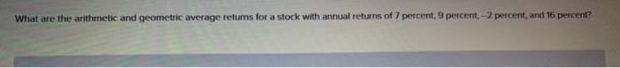  What are the arithmetic and geometric average returns for a stock