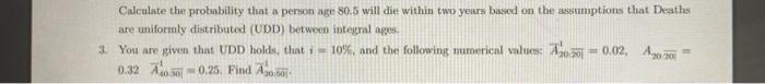 solve #3. use actuarial notation. this is term life insurance Calculate the