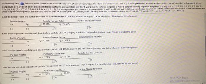 for portfolios comprised of A and B using the following, respective, weightings: