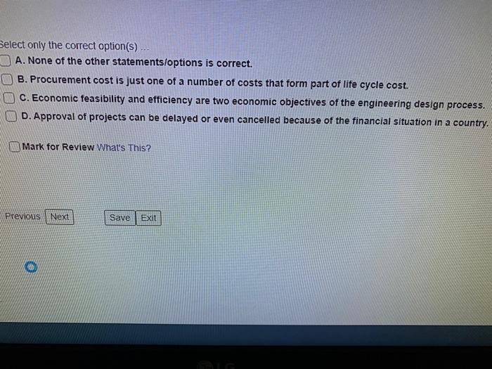  Select only the correct option(s) ... A. None of the other