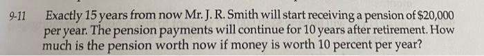question 9-11) everything is the same except '20 years from now', 'a