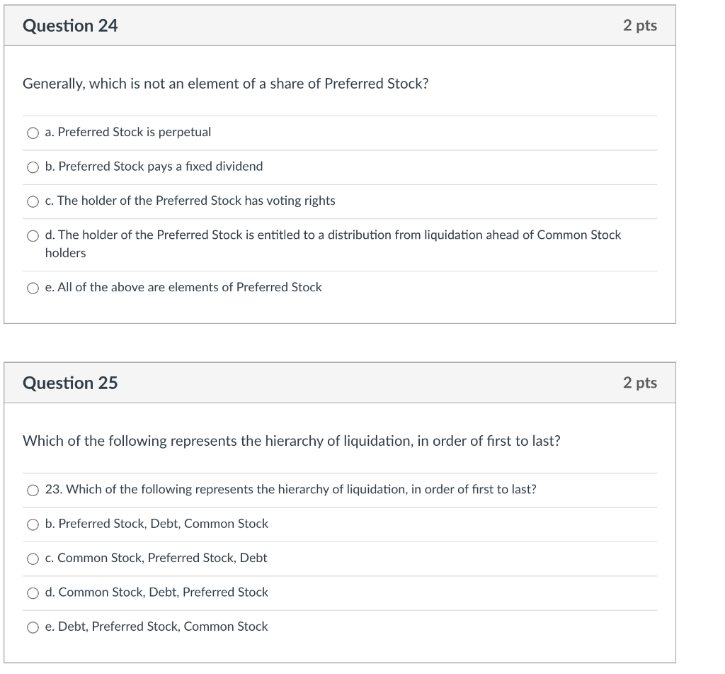 Question 24 2 pts Generally, which is not an element of