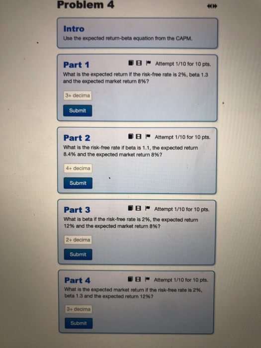  Problem 4 4M Intro Use the expected return-beta equation from the