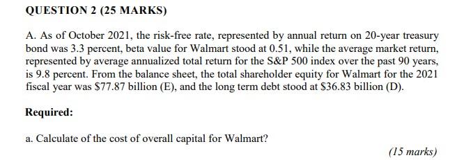 GIVE ME FULL CALCULATION ANSWER QUESTION 2 (25 MARKS) A. As