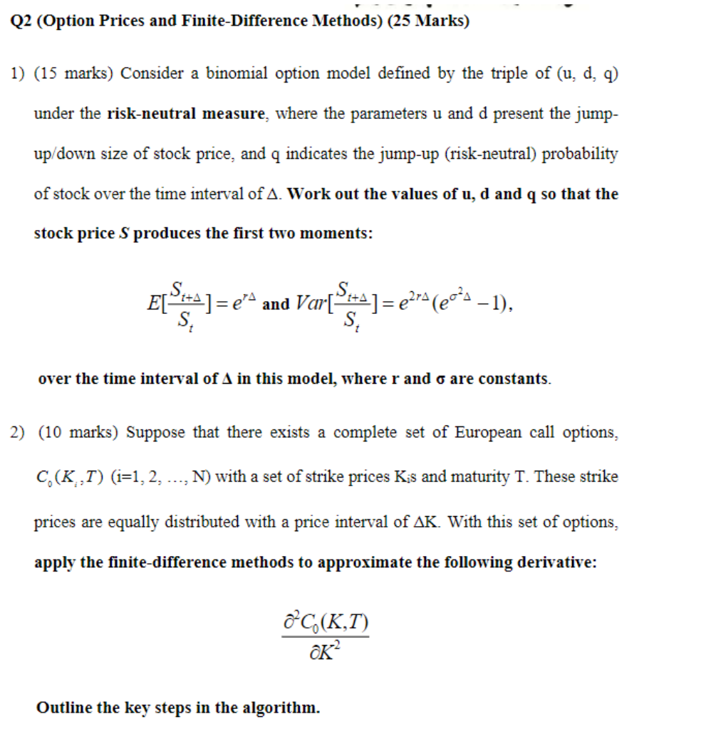 1) (15 marks) Consider a binomial option model defined by the