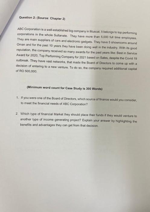  Question 2: (Source: Chapter 2) ABC Corporation is a well-established big