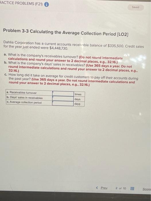  RACTICE PROBLEMS (F21) Saved Problem 3-3 Calculating the Average Collection Period