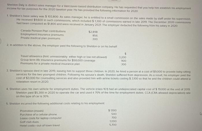  Sheldon Daly is district sales manager for a Vancouver-based distribution company.