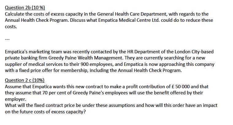 Empatica Medical Centre Ltd. (30\%) In London's West-End, you will find the