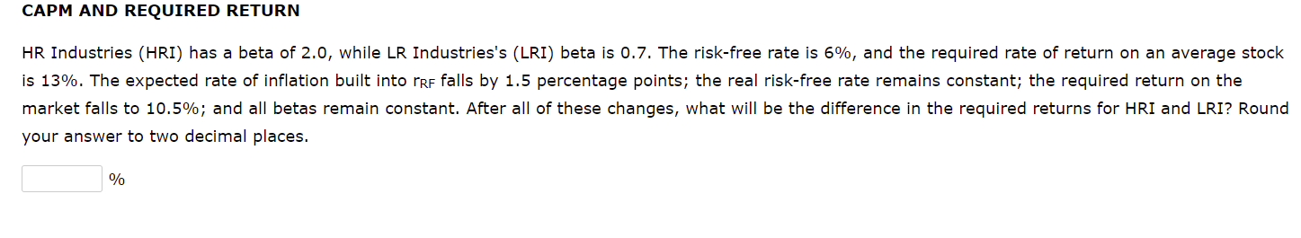 6.6%; rm = 9.5%. Round your answer to two decimal places. PORTFOLIO