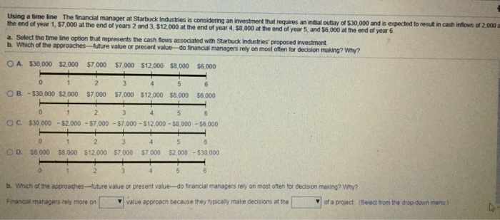  Part B Using a time line The financial manager at Starbuck