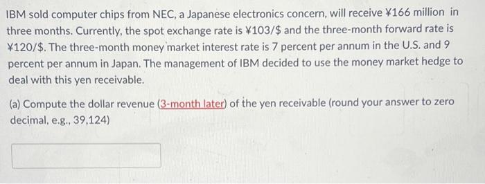 IBM purchased computer chips from NEC, a Japanese electronics concern, and was