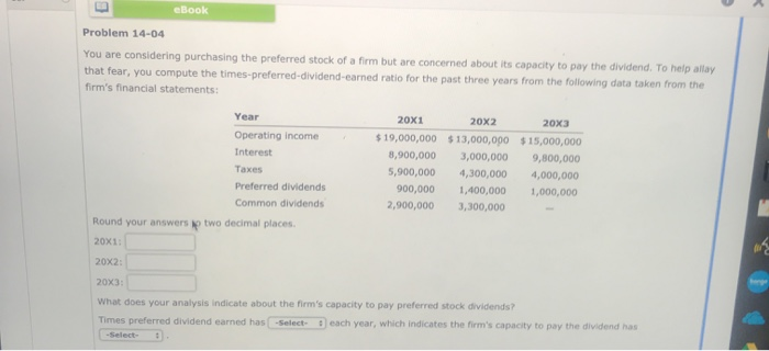  eBook Problem 14-04 You are considering purchasing the preferred stock of