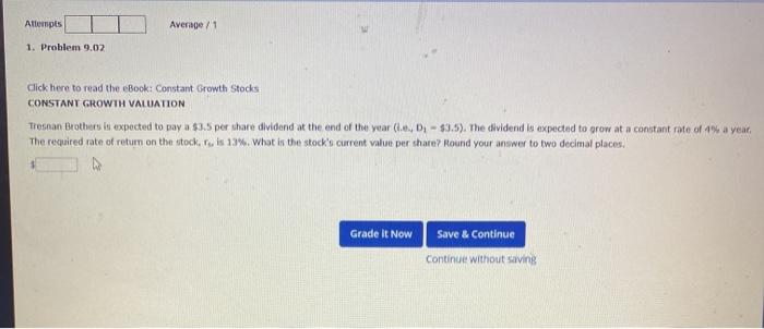  Attempts Average / 1 1. Problem 9.02 Click here to read