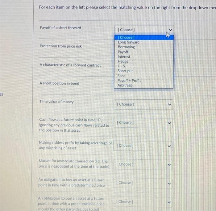  For each item on the left please select the matching value