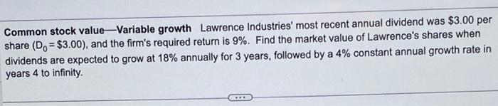 in years 4 to Infinity The market value of Lawrence's shares is