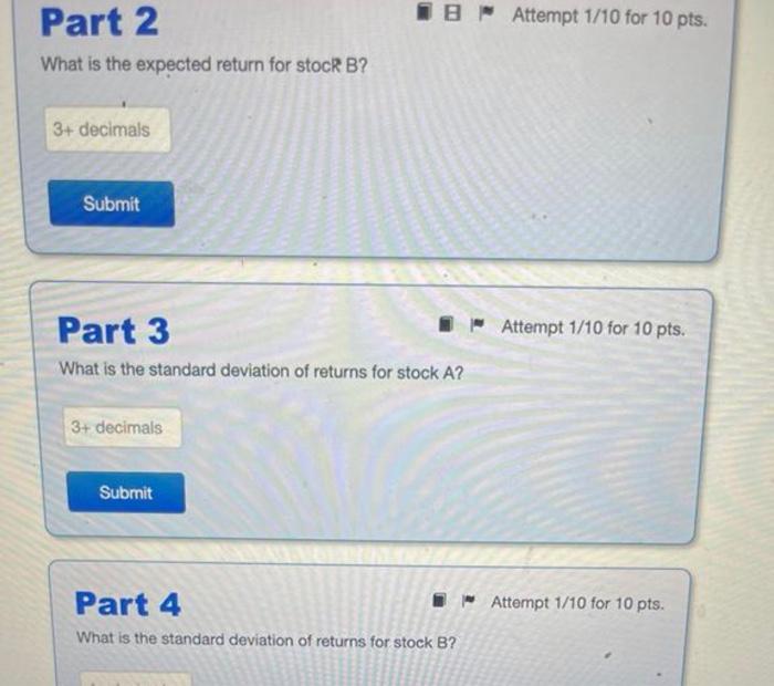 B, given different states of the economy State (s) Probability E(ra,s) E(Tb,s)