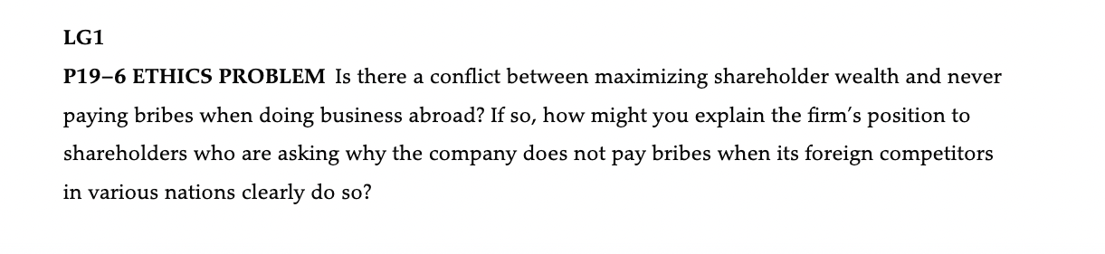 LG1 P19-6 ETHICS PROBLEM Is there a conflict between maximizing shareholder