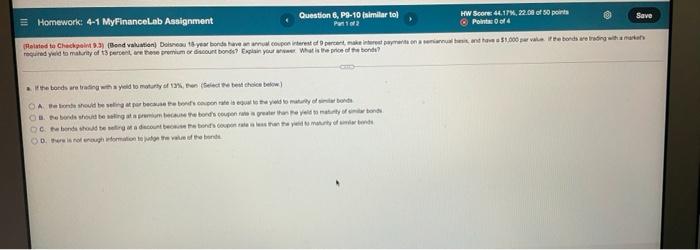 Save = Homework: 4-1 MyFinanceLab Assignment Question 6, P9-10 similar to
