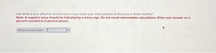 at this price in three months? Note: Do not round intermediate calculations.