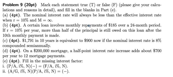  = Problem 9 (20pt) Mark each statement true (T) or false