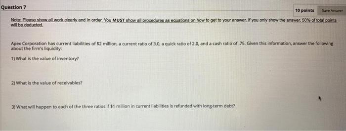  Question 7 10 points Save Answer Note: Please show all work
