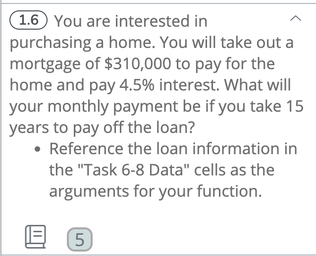 FORMULA NEEDED PLEASE help me write the formula!!!!EXCEL. (1.6) You are interested