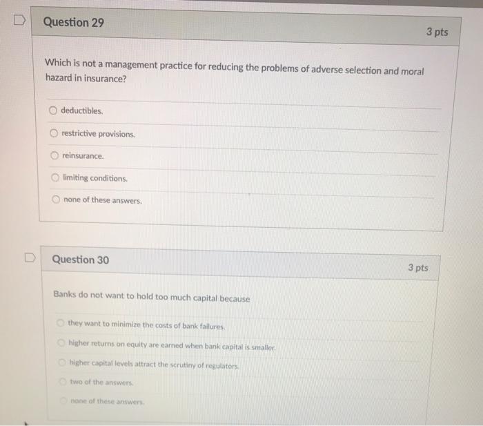  Question 29 3 pts Which is not a management practice for