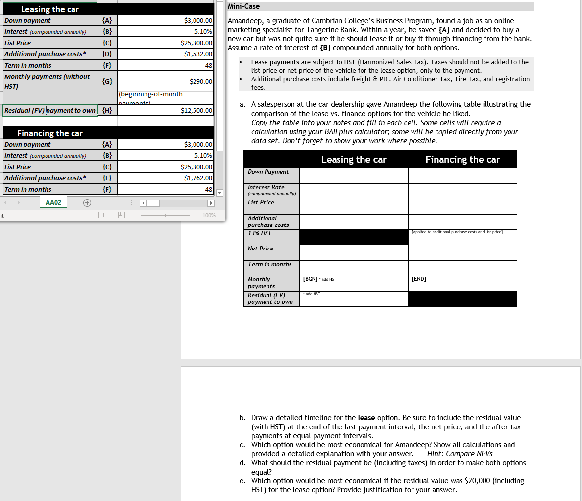 Mini-Case {A} Leasing the car Down payment Interest (compounded annually) List