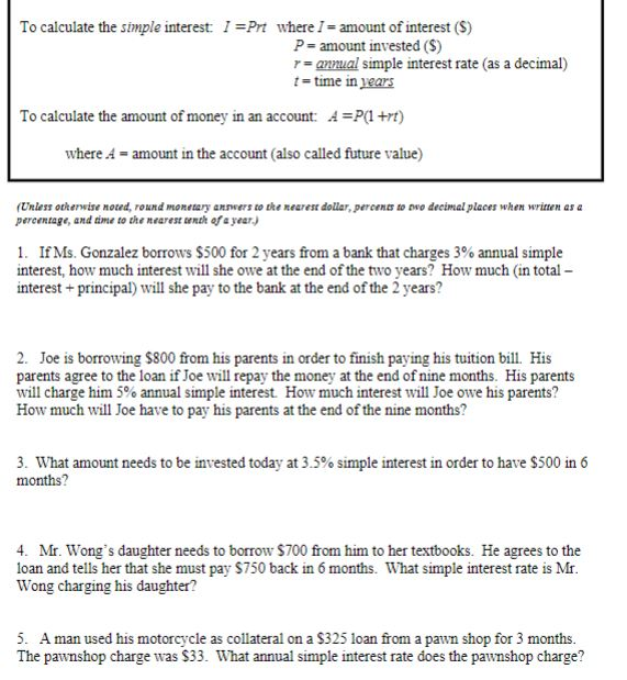 Please show work for question 4! where I = amount of interest