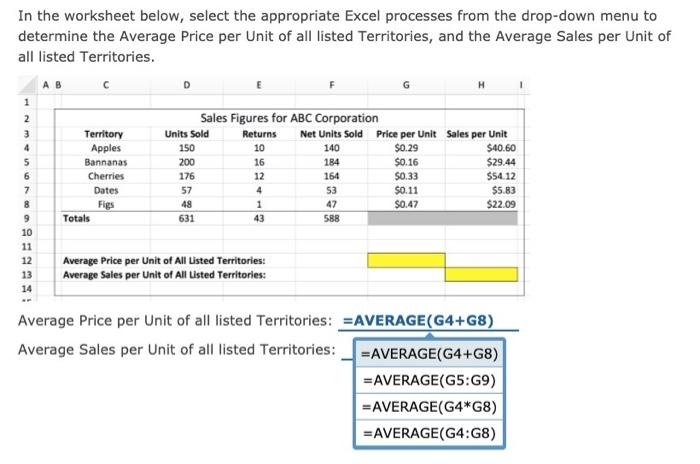  In the worksheet below, select the appropriate Excel processes from the