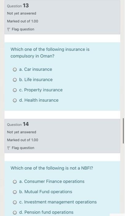 I want a quick solution without explanation Question 13 Not yet answered