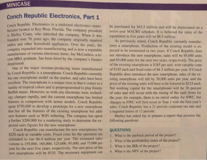 Please show using Excel with formulas MINICASE Conch Republic Electronics, Part 1