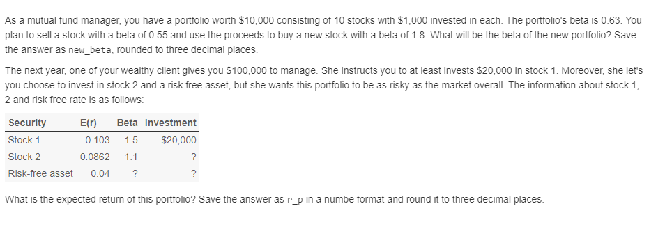 Only need calculation process of question 2. The answer is new_beta=0.755