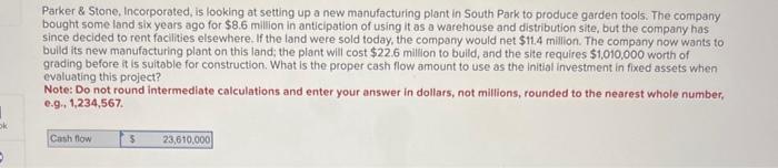  Parker \& Stone, Incorporated, is looking at setting up a new