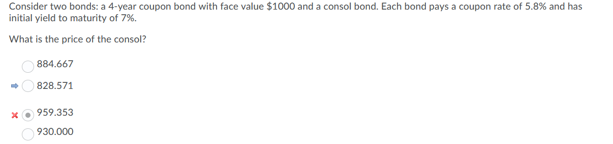 undefined Consider two bonds: a 4-year coupon bond with face value $1000