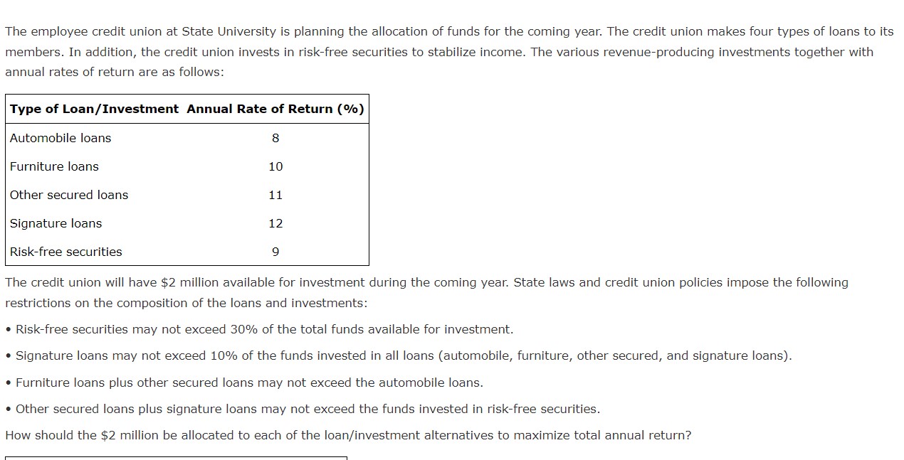 credit union at State University is planning the allocation of funds for