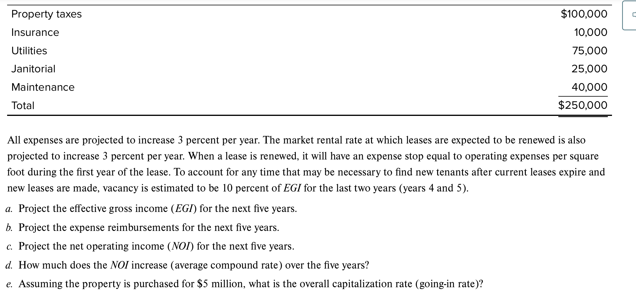 rentable space with a single tenant on each floor. The first floor
