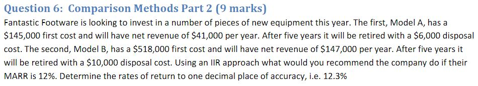 Question 6: Comparison Methods Part 2 (9 marks) Fantastic Footware is